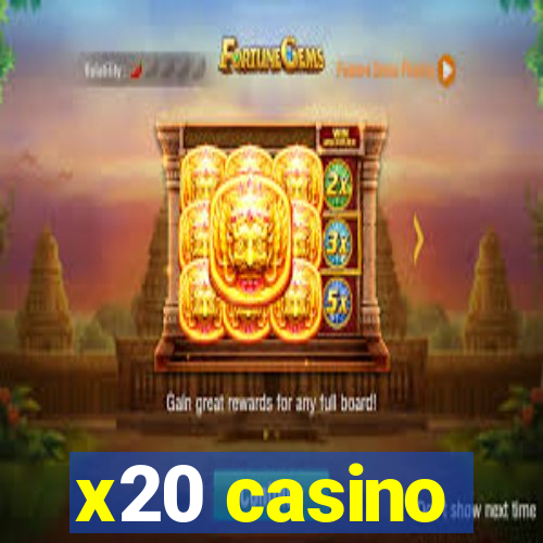 x20 casino